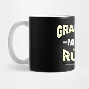 Grandmas are Moms without Rules Mug